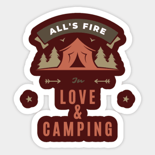 All is fair in love and camping Sticker